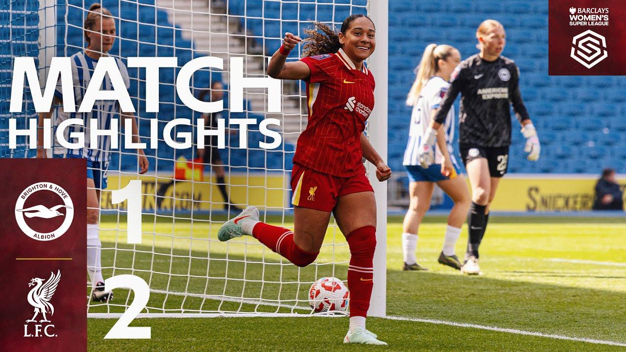 Highlights: Brighton 1-2 Liverpool FC Women | Smith & Kiernan Goals!
