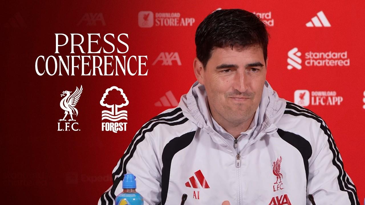 Press Conference: Liverpool vs Nottingham Forest | Andoni Iraola's Premier League Preview