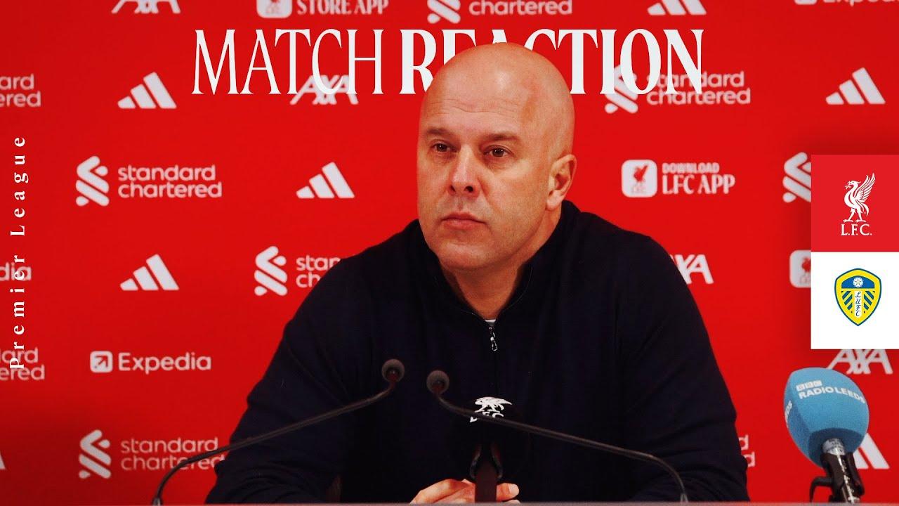 Post-Match Press Conference: Arne Slot reacts to Liverpool vs Leeds United