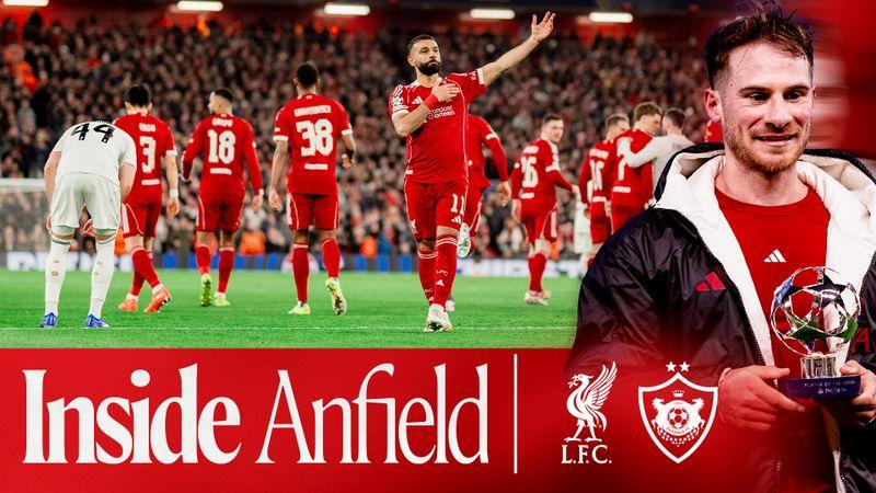 Inside Anfield: LFC 6-0 Qarabag