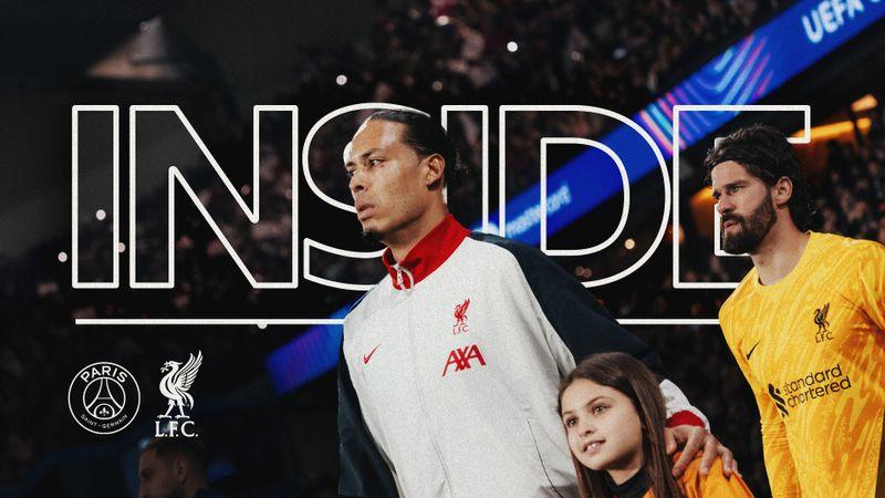 Inside: PSG 0-1 LFC | Tunnel Cam