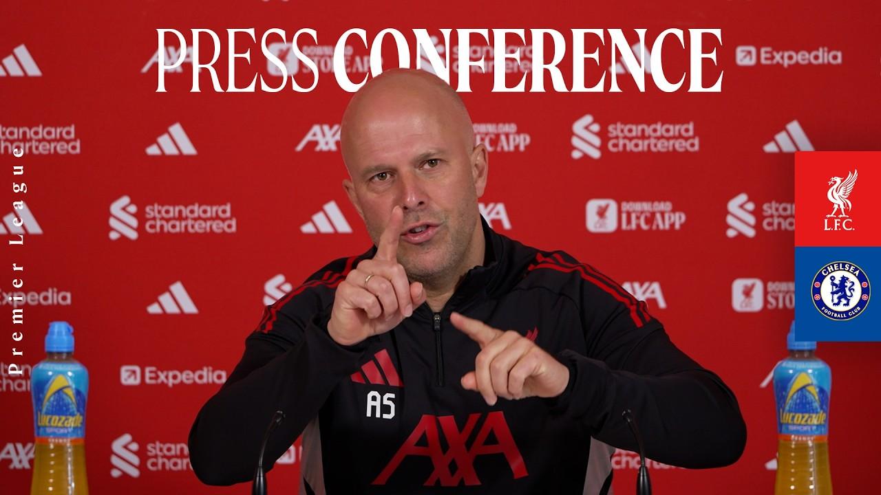 Press Conference: Liverpool vs Chelsea | Arne Slot's Premier League Preview
